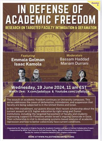 In Defense of Academic Freedom: Defamation, Intimidation, and Suspension (19 June)